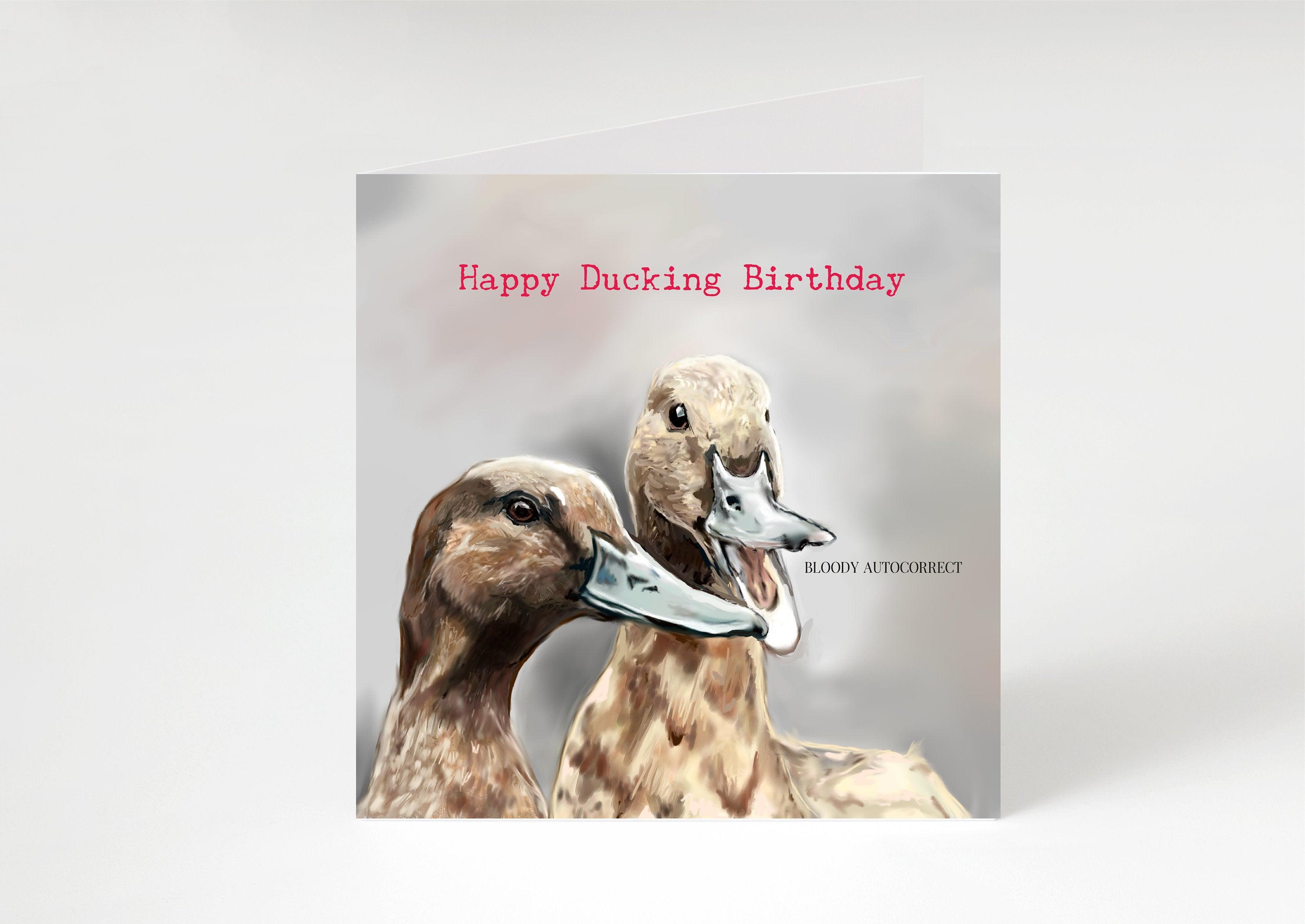 Funny Duck Birthday card - Happy Ducking Birthday -Adult Birthday card - Funny- Rude- birthday greetings card for male- female -open card