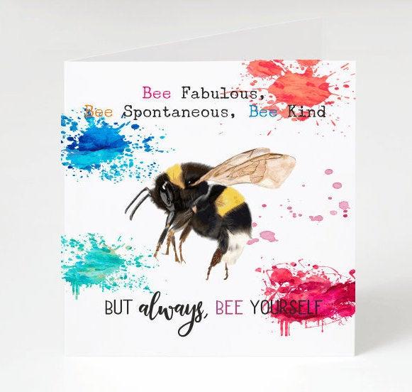 Bee Kind- Motivational card-Open-friend-Best friend-Wife-Husband- Fiance- Fiancee- Sister-Brother -Mum- Dad -Bumble Bee - Colourful- Rainbow