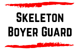 Skeleton Boyer Guard