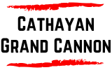 Cathayan Grand Cannon