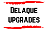Delaque Upgrades