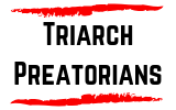 Triarch Preatorians