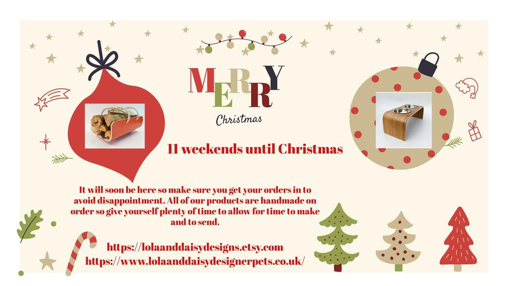 11 Weekends until Christmas
