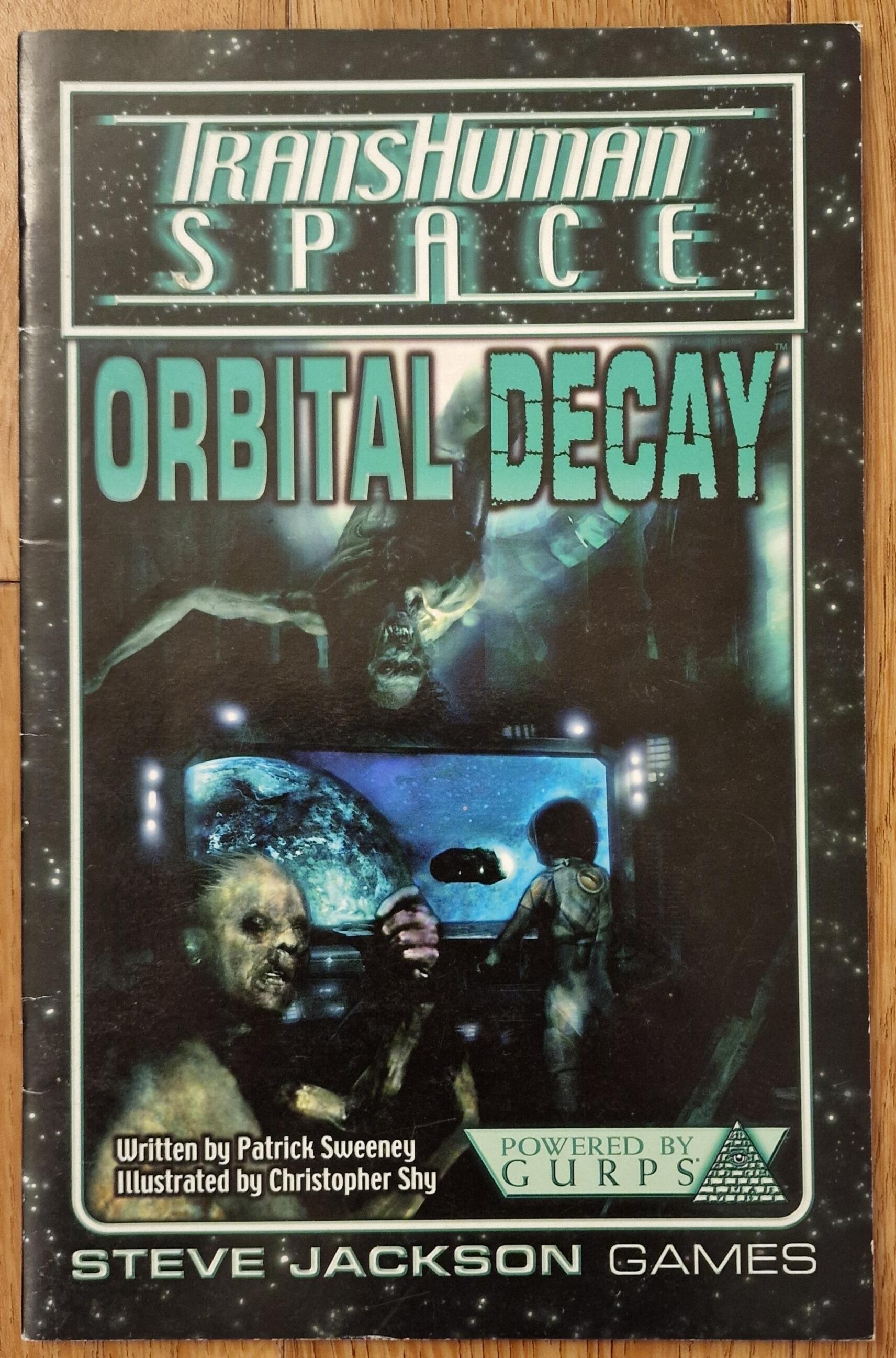 Transhuman Space Orbital Decay Powered by GURPS by Steve Jackson 