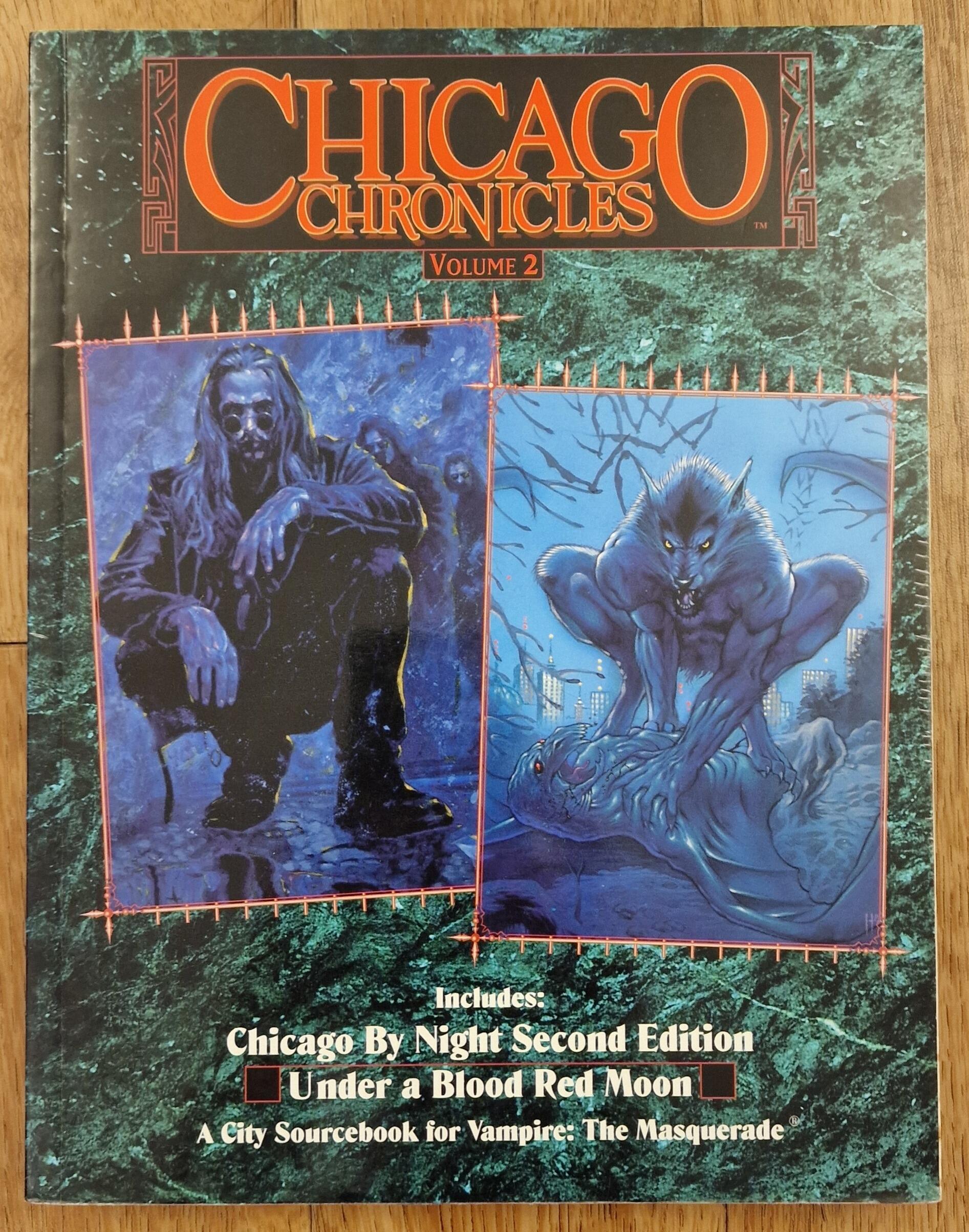 Chicago Chronicles Volume 2 City Sourcebook for Vampire the Masquerade